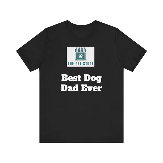 Best Dog Dad Ever Unisex
